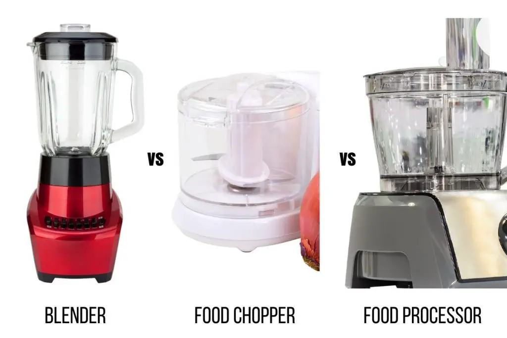 blender vs food chopper vs food processor
