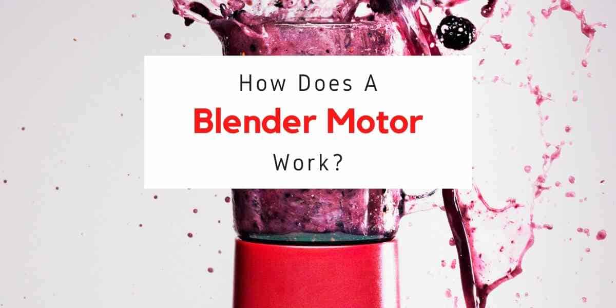 text reading how does a blender motor work