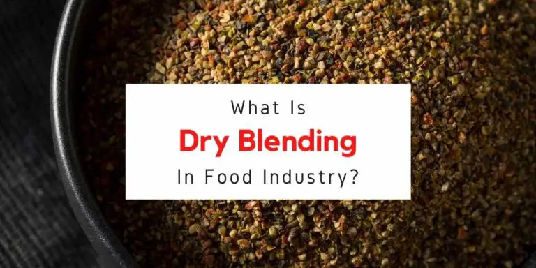 Blending Process In Food Industry