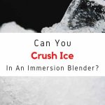 5 Easy Ways To Crush Ice Without A Blender