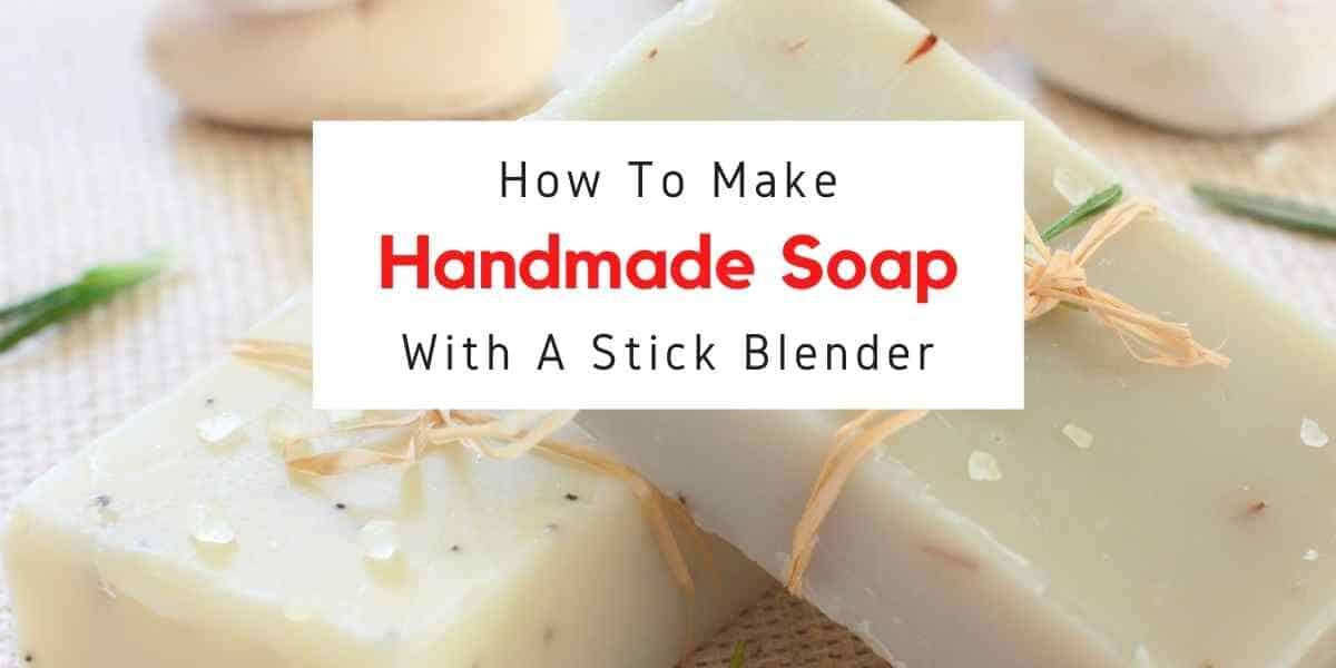 text reading how to make soap using a hand blender