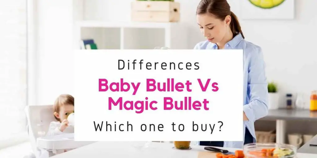 baby bullet and magic bullet differences