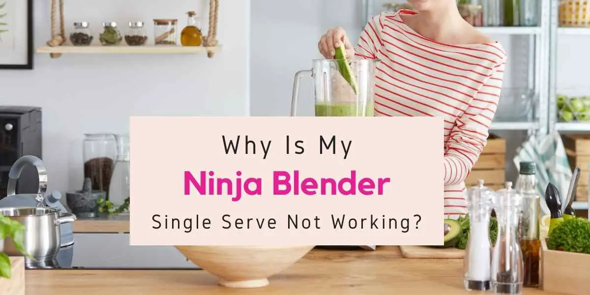 Ninja blender single serve won't start