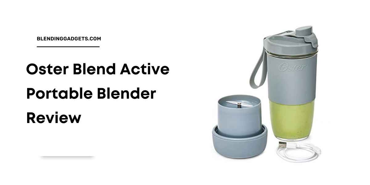 oster blend active rechargeable portable blender